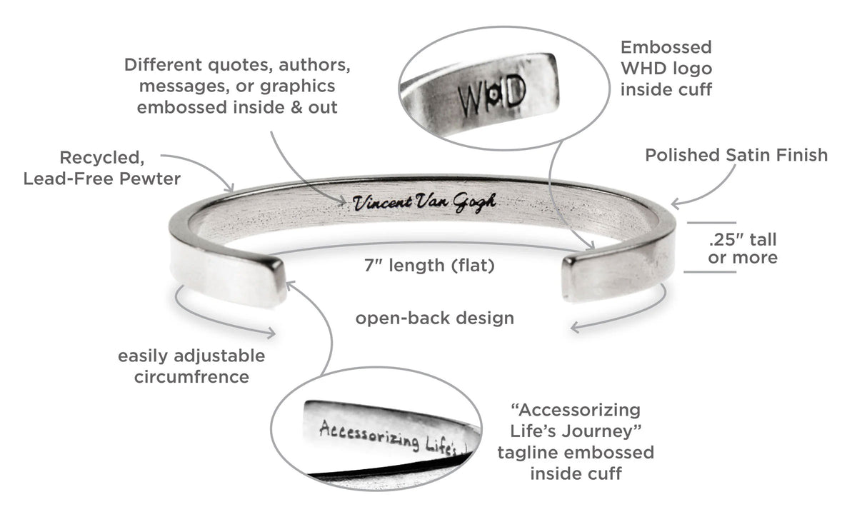 I Alone Cannot Change the World Quotable Cuff Bracelet